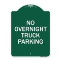 Signmission Designer Series No Overnight Truck Parking, Green & White Aluminum Sign, 18" x 24", GW-1824-23822 A-DES-GW-1824-23822